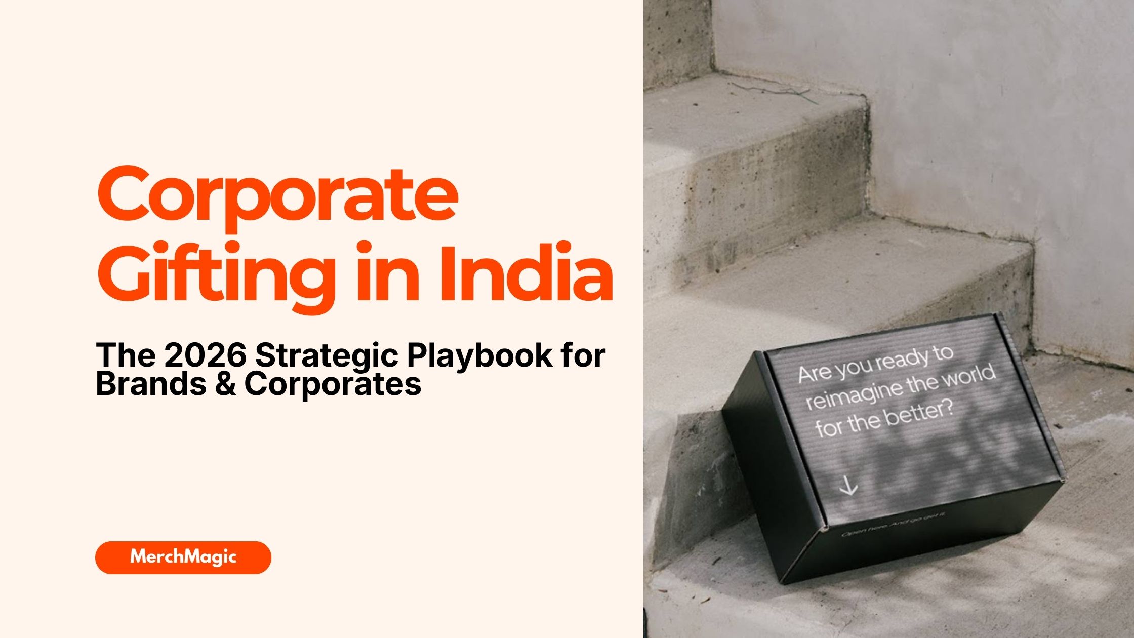 Corporate Gifting in India: The 2026 Reality
