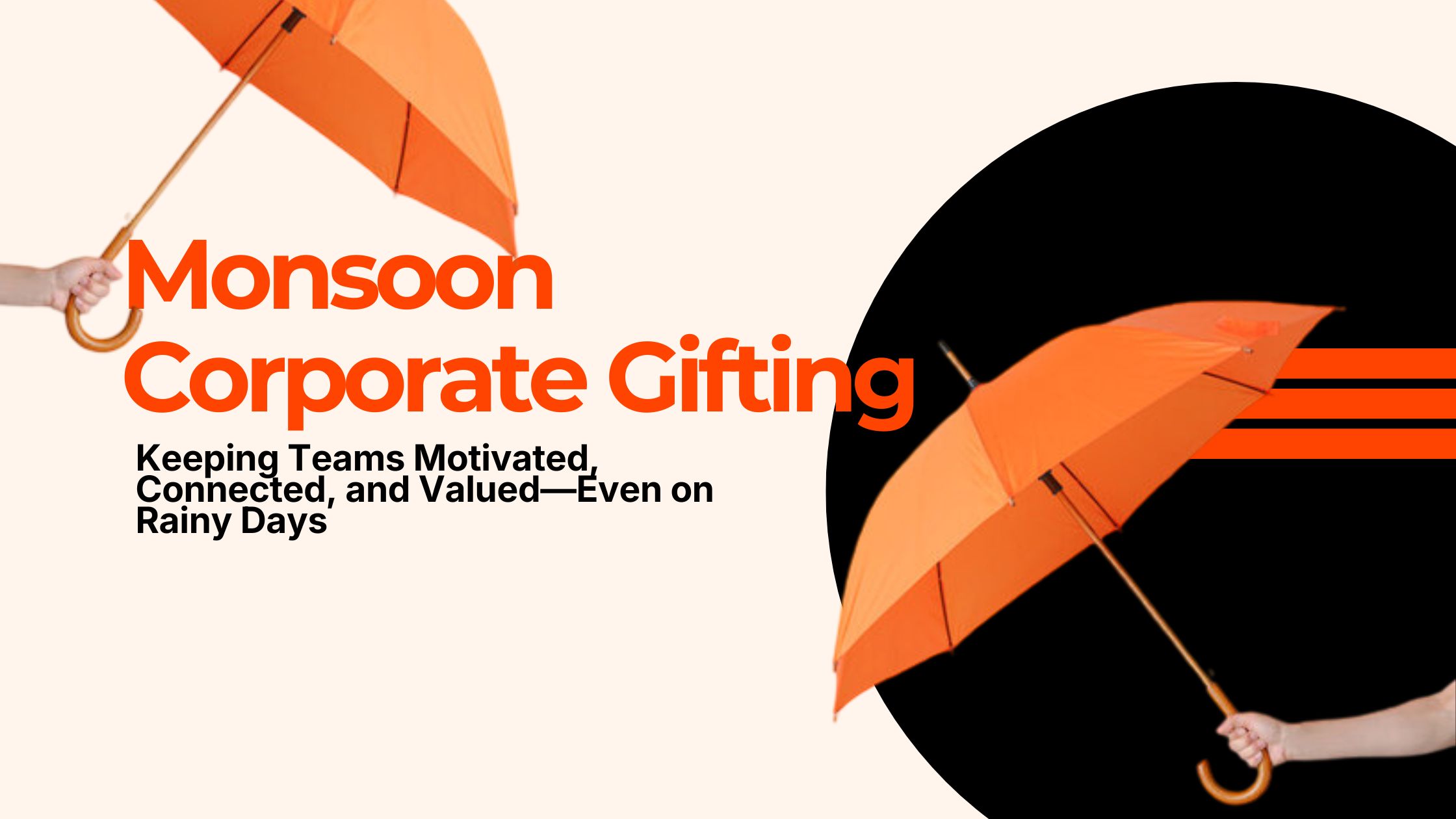 Monsoon Corporate Gifting: Boosting Employee Morale in the Rainy Season